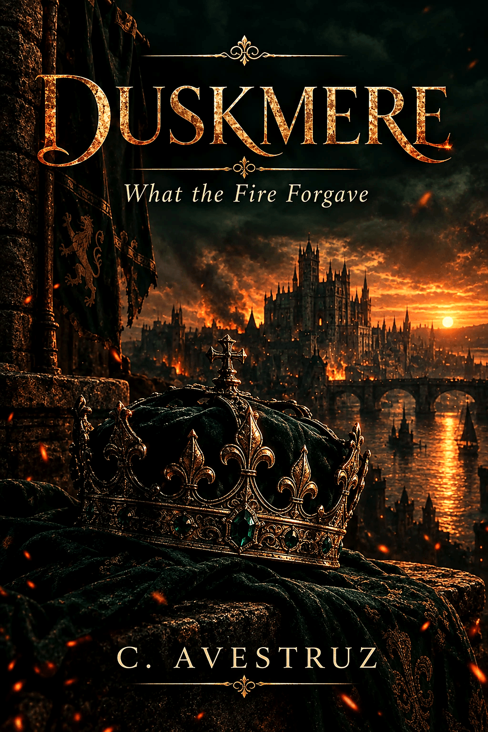 DUSKMERE: What the Fire Forgave — Book Three of the Ashcombe Series by Catherine Avestruz